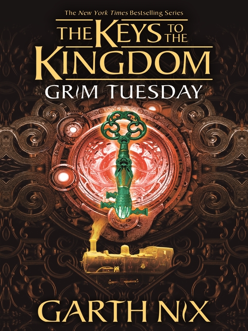 Title details for Grim Tuesday by Garth Nix - Available